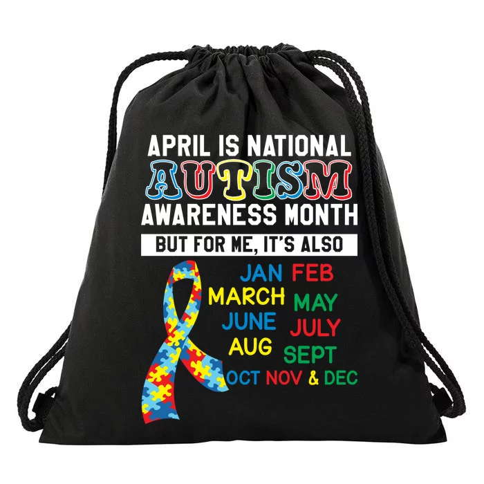 Every Month Is Autism Month Drawstring Bag