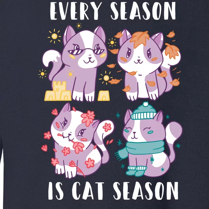 Every Season Is Cat Season Toddler Sweatshirt