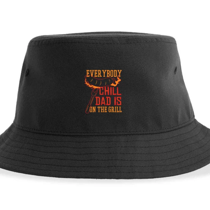 Everybody Chill Dad Is On The Grill Sustainable Bucket Hat