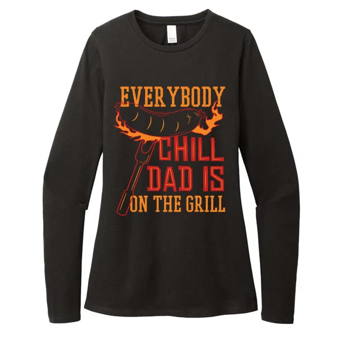 Everybody Chill Dad Is On The Grill Womens CVC Long Sleeve Shirt