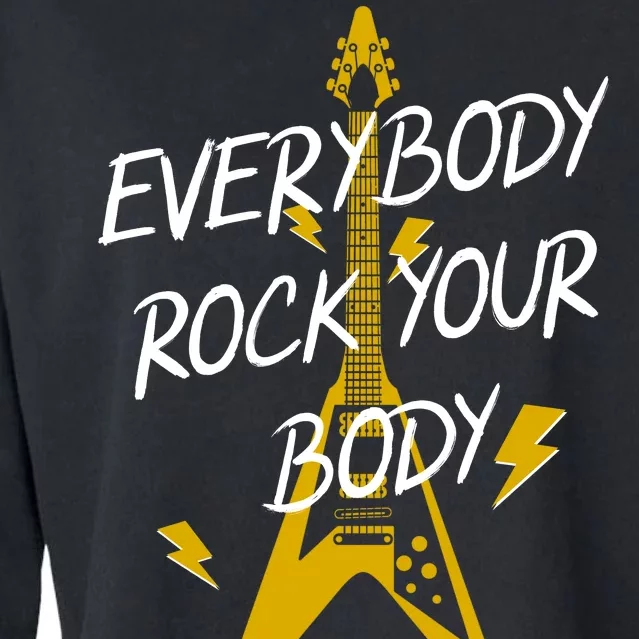 Everybody Rock Your Body Cropped Pullover Crew