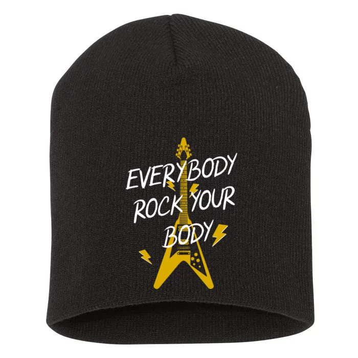 Everybody Rock Your Body Short Acrylic Beanie