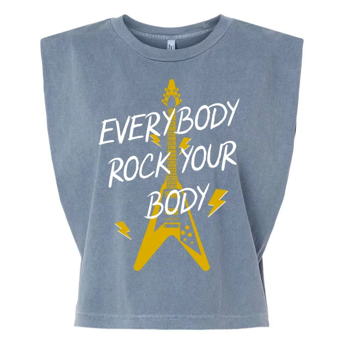 Everybody Rock Your Body Garment-Dyed Women's Muscle Tee