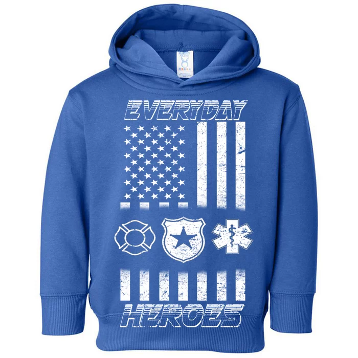 Everyday Heroes Firefighters  EMT Police Toddler Hoodie