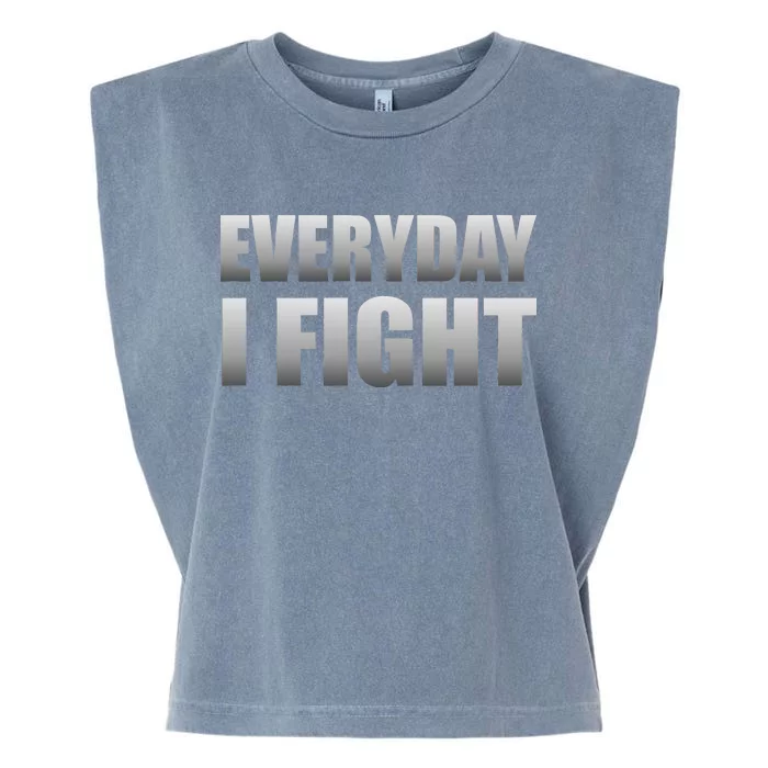 Everyday I Fight Cancer Tribute Garment-Dyed Women's Muscle Tee