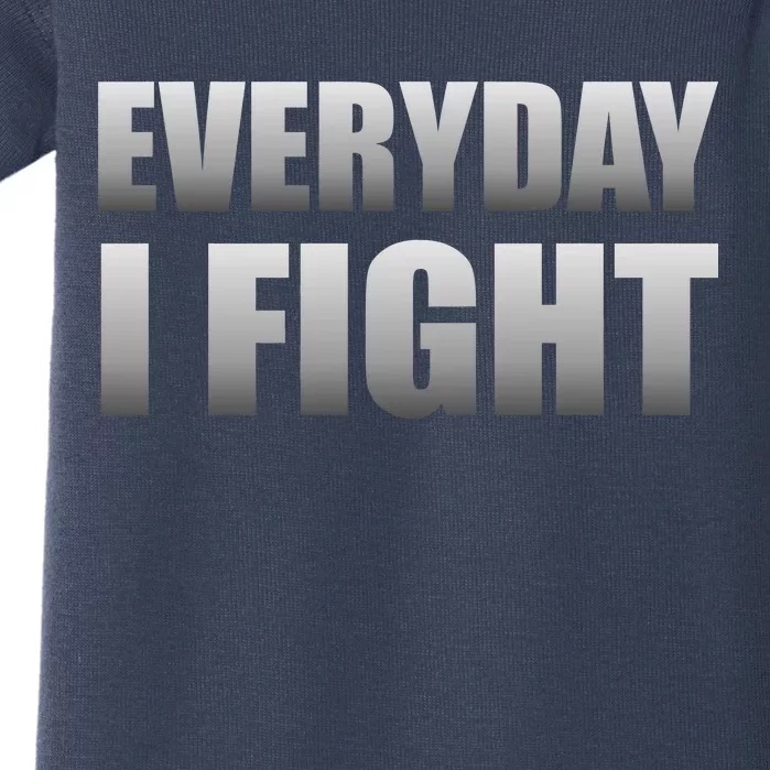 Everyday I Fight Cancer Tribute Baby Bodysuit