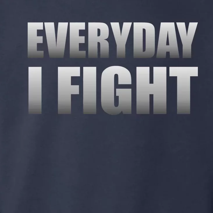 Everyday I Fight Cancer Tribute Toddler Hoodie