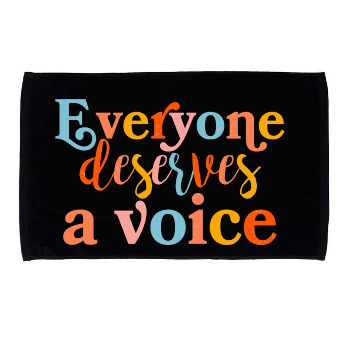 Everyone Deserves A Voice Microfiber Hand Towel