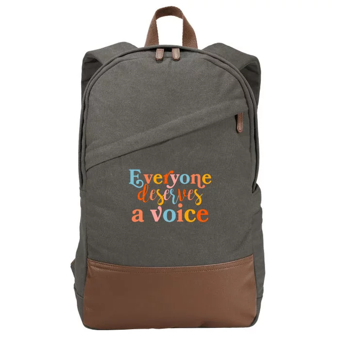 Everyone Deserves A Voice Cotton Canvas Backpack