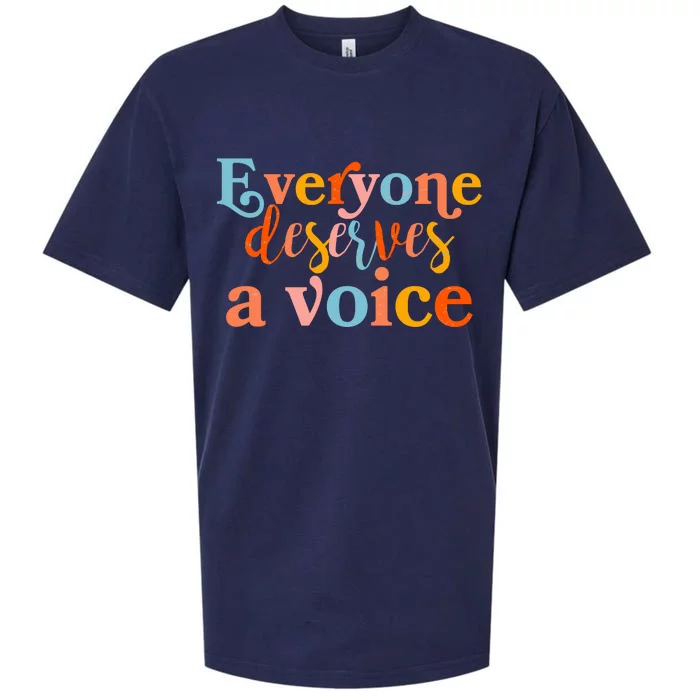 Everyone Deserves A Voice Sueded Cloud Jersey T-Shirt