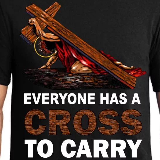 Everyone Has A Cross To Carry Jesus Pajama Set