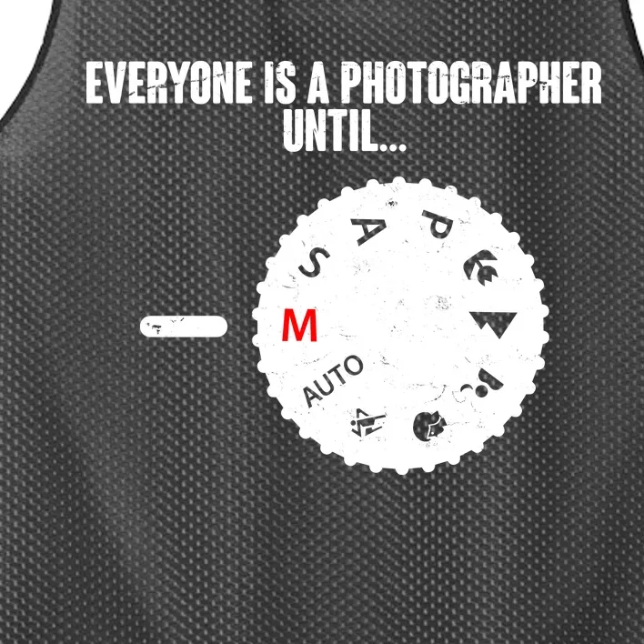 Everyone Is A Photographer Until Mesh Reversible Basketball Jersey Tank