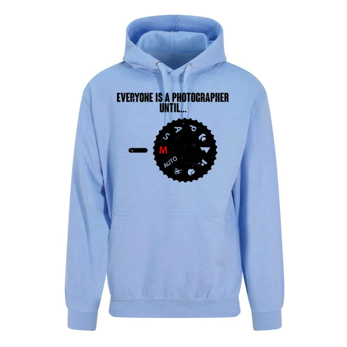 Everyone Is A Photographer Until Unisex Surf Hoodie