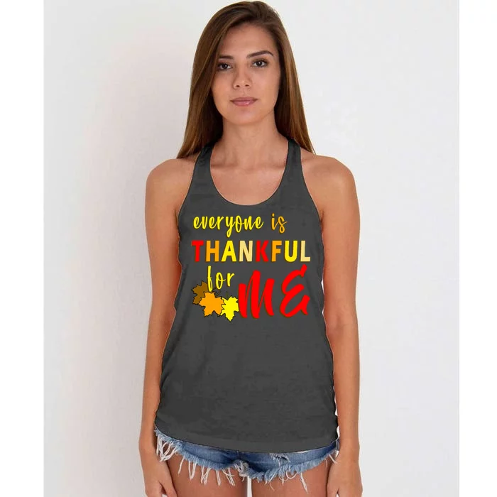 Everyone Is Thankful For Me Women's Knotted Racerback Tank