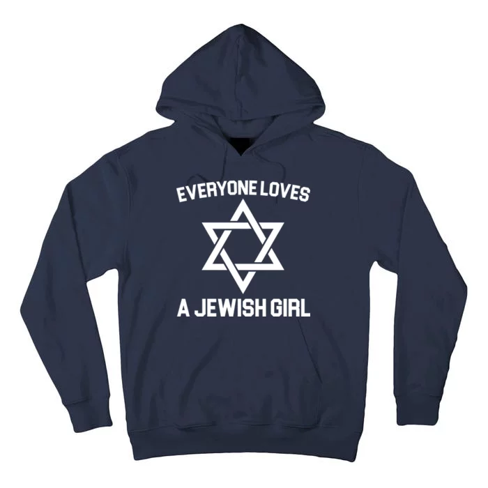 Everyone Loves a Jewish Girl Tall Hoodie