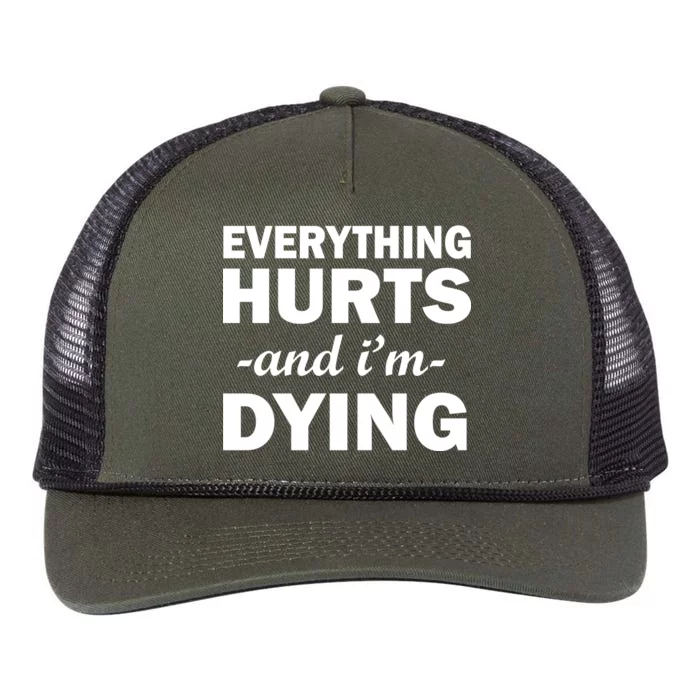 Everything Hurts And I'm Dying Retro Rope Trucker Hat Cap