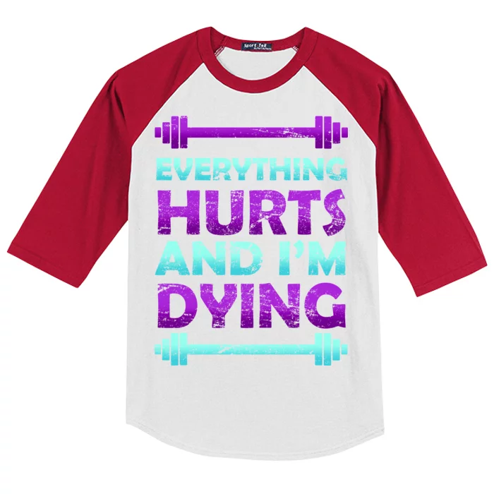 Everything Hurts And I'm Dying Exercise Kids Colorblock Raglan Jersey