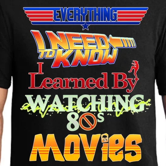 Everything I Need To Know - 80s Movies Pajama Set