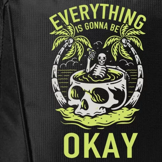 Everything Is Gonna Be Okay City Backpack