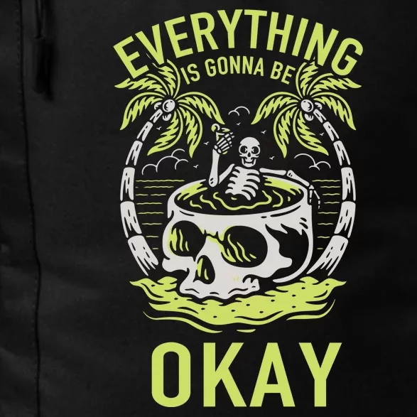 Everything Is Gonna Be Okay Daily Commute Backpack