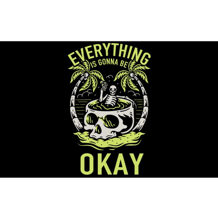 Everything Is Gonna Be Okay Bumper Sticker