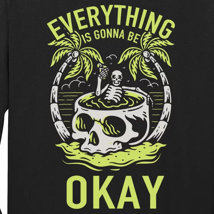 Everything Is Gonna Be Okay Tall Long Sleeve T-Shirt