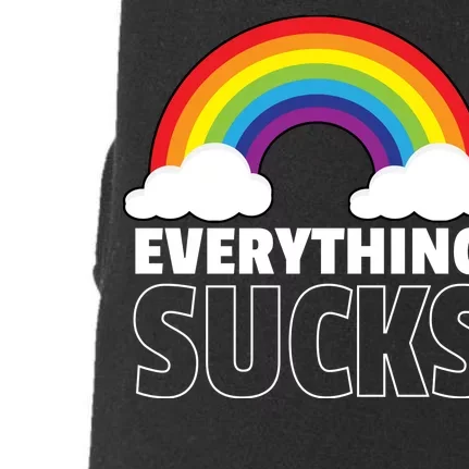 Everything Sucks Doggie 3-End Fleece Hoodie