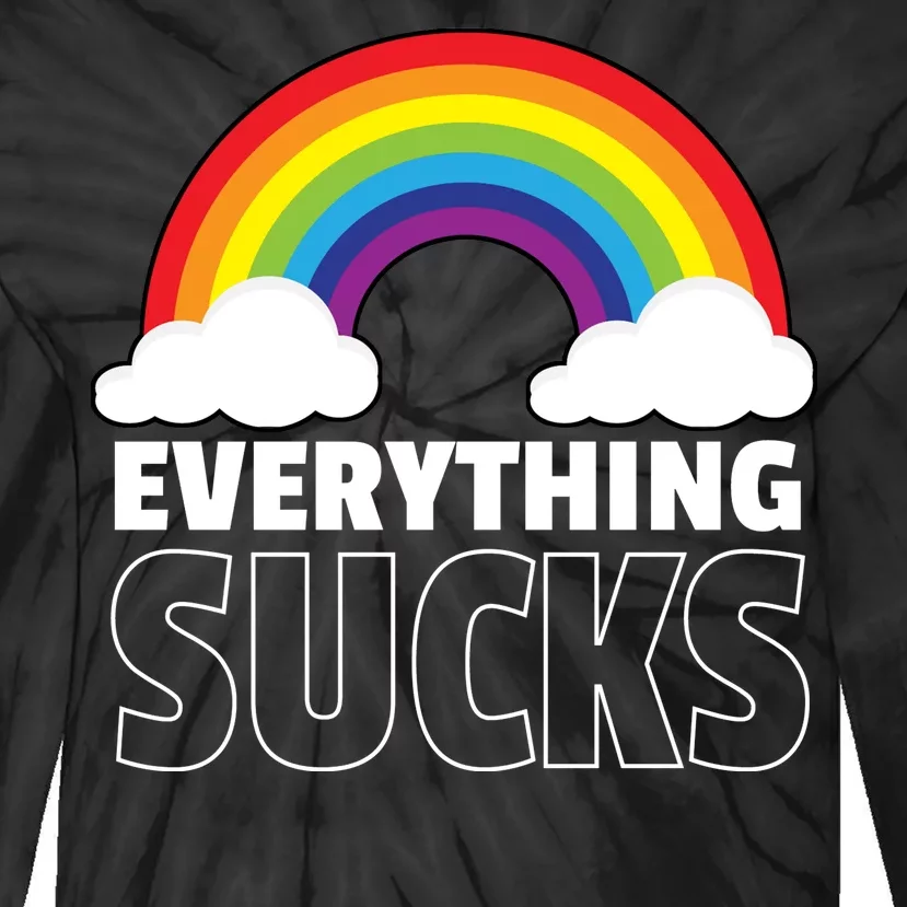 Everything Sucks Tie-Dye Long Sleeve Shirt