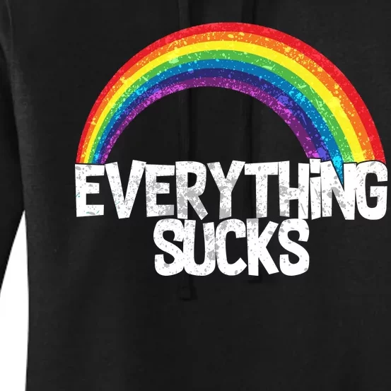 Everything Sucks Rainbow Women's Pullover Hoodie