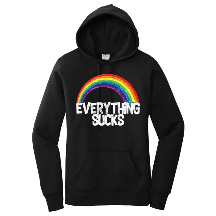 Everything Sucks Rainbow Women's Pullover Hoodie