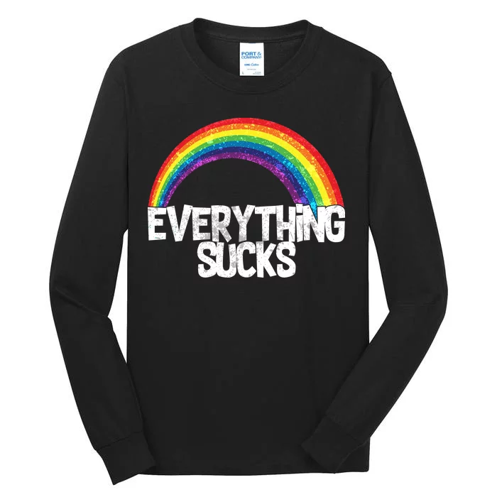 Everything Sucks Rainbow Tall Long Sleeve T-Shirt