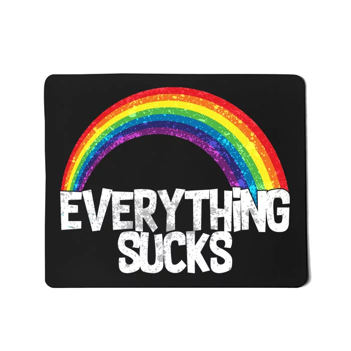 Everything Sucks Rainbow Mousepad