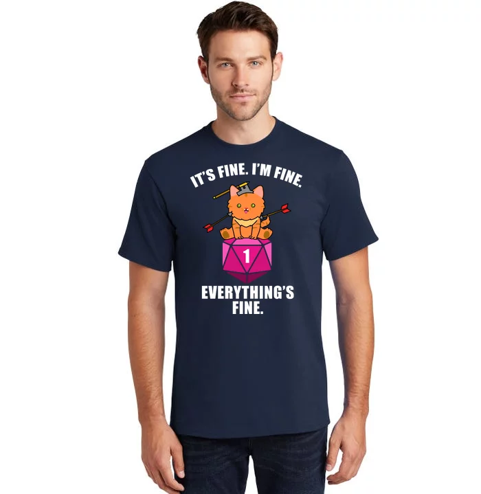 Everything's Fine Cute Cat DnD Tall T-Shirt