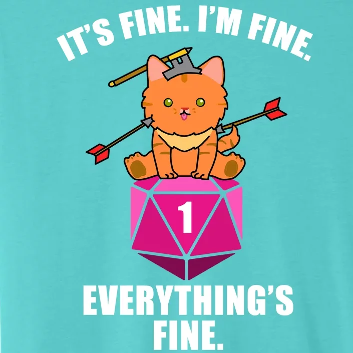 Everything's Fine Cute Cat DnD ChromaSoft Performance T-Shirt