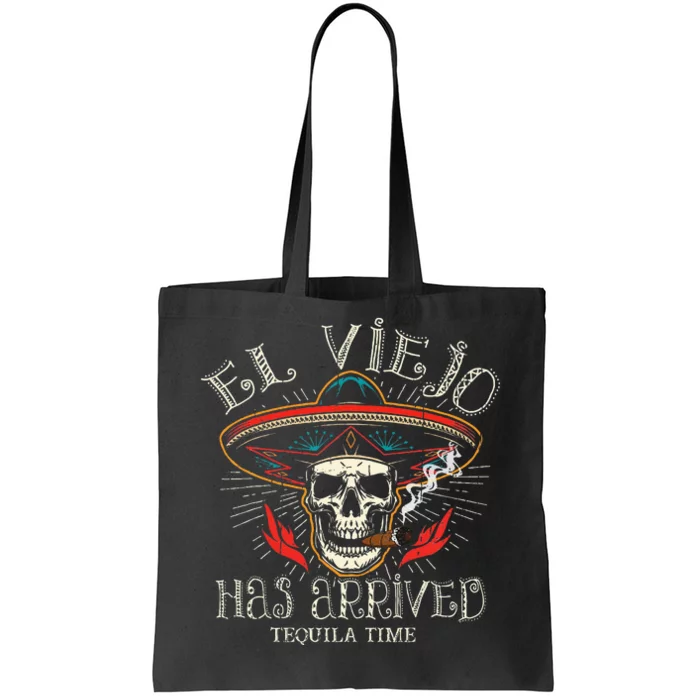 El Viejo Has Arrived Tequila Time Vintage Tote Bag