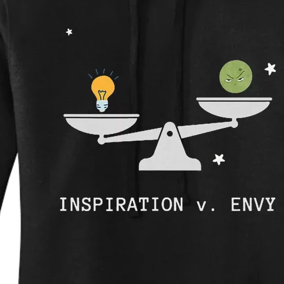 Envy Vs. Inspiration Motivational Confidence Fitness Workout Women's Pullover Hoodie