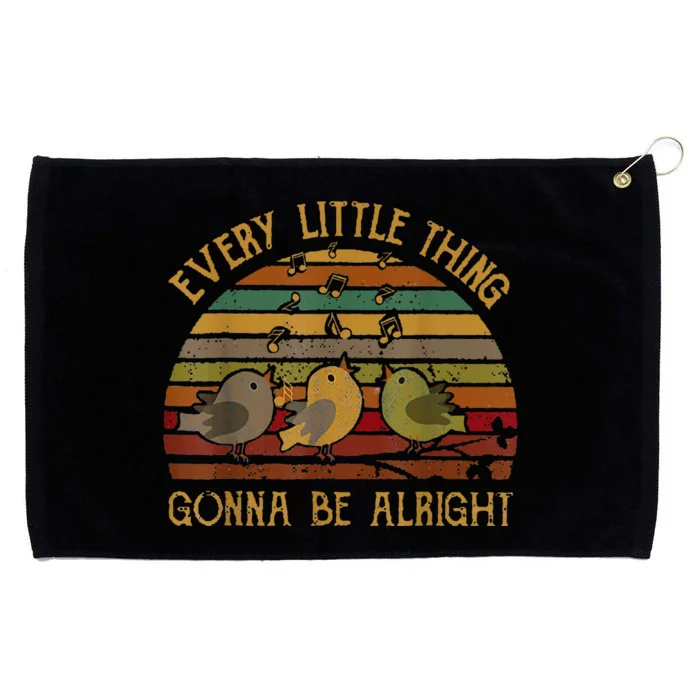 Every Vintage Little Singing Thing Is Gonna Be Birds Alright Grommeted Golf Towel