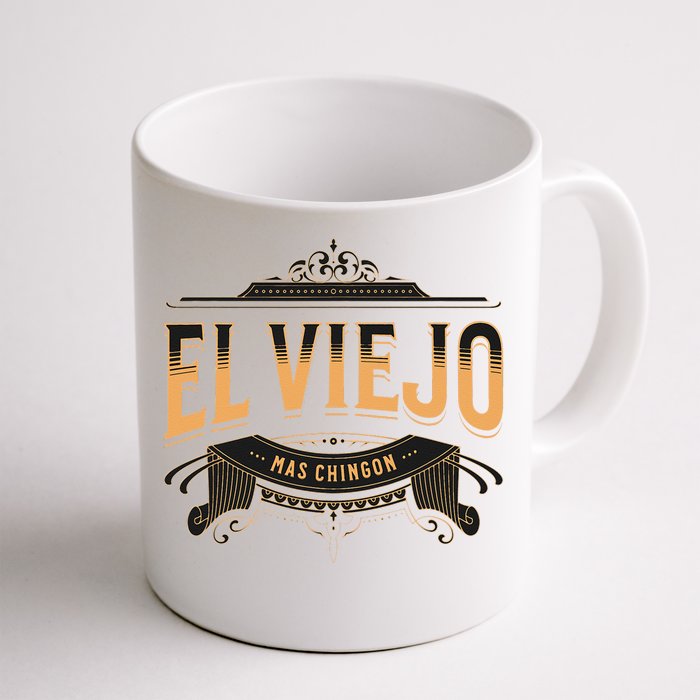 EL VIEJO MAS CHINGON Front & Back Coffee Mug