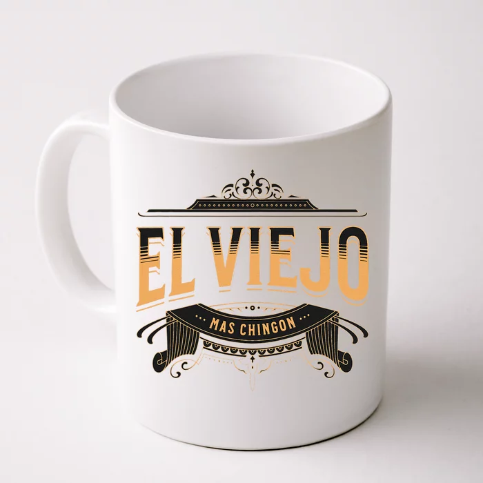 EL VIEJO MAS CHINGON Front & Back Coffee Mug