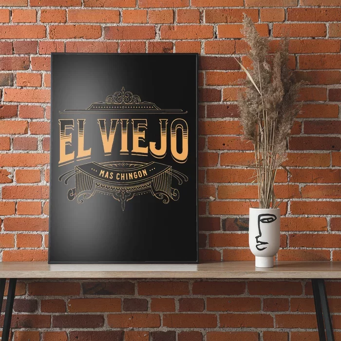 EL VIEJO MAS CHINGON Poster