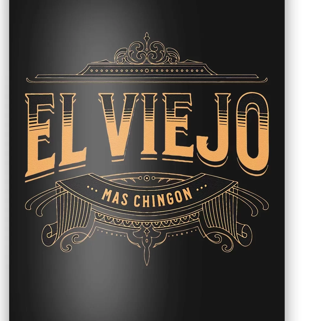 EL VIEJO MAS CHINGON Poster