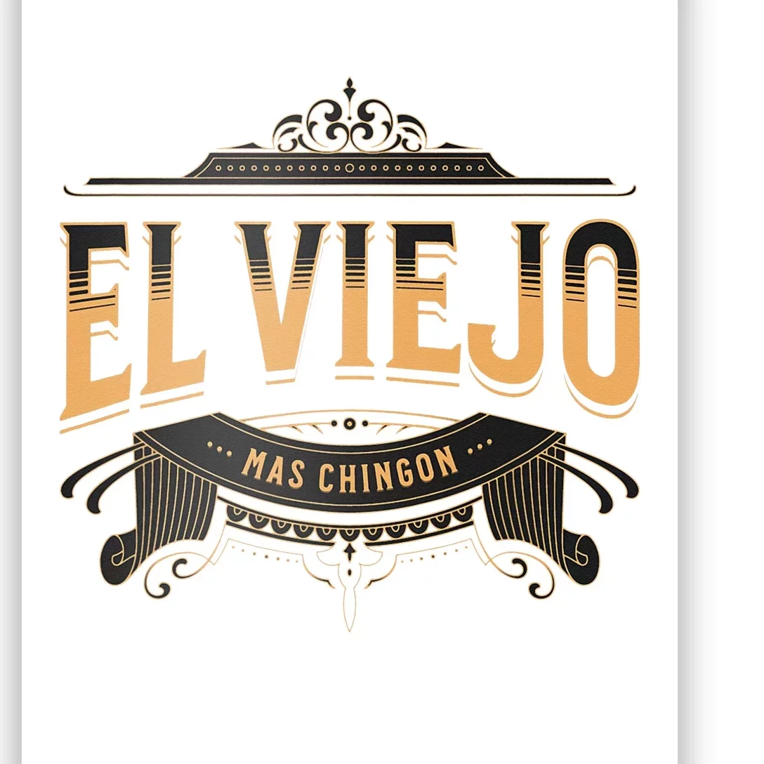 EL VIEJO MAS CHINGON Poster