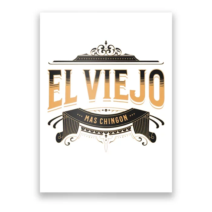 EL VIEJO MAS CHINGON Poster