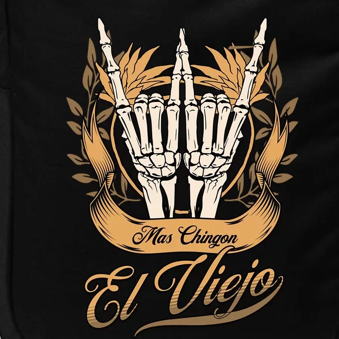 El Viejo Mas Chingon Skeleton Rock Hands Gift Impact Tech Backpack