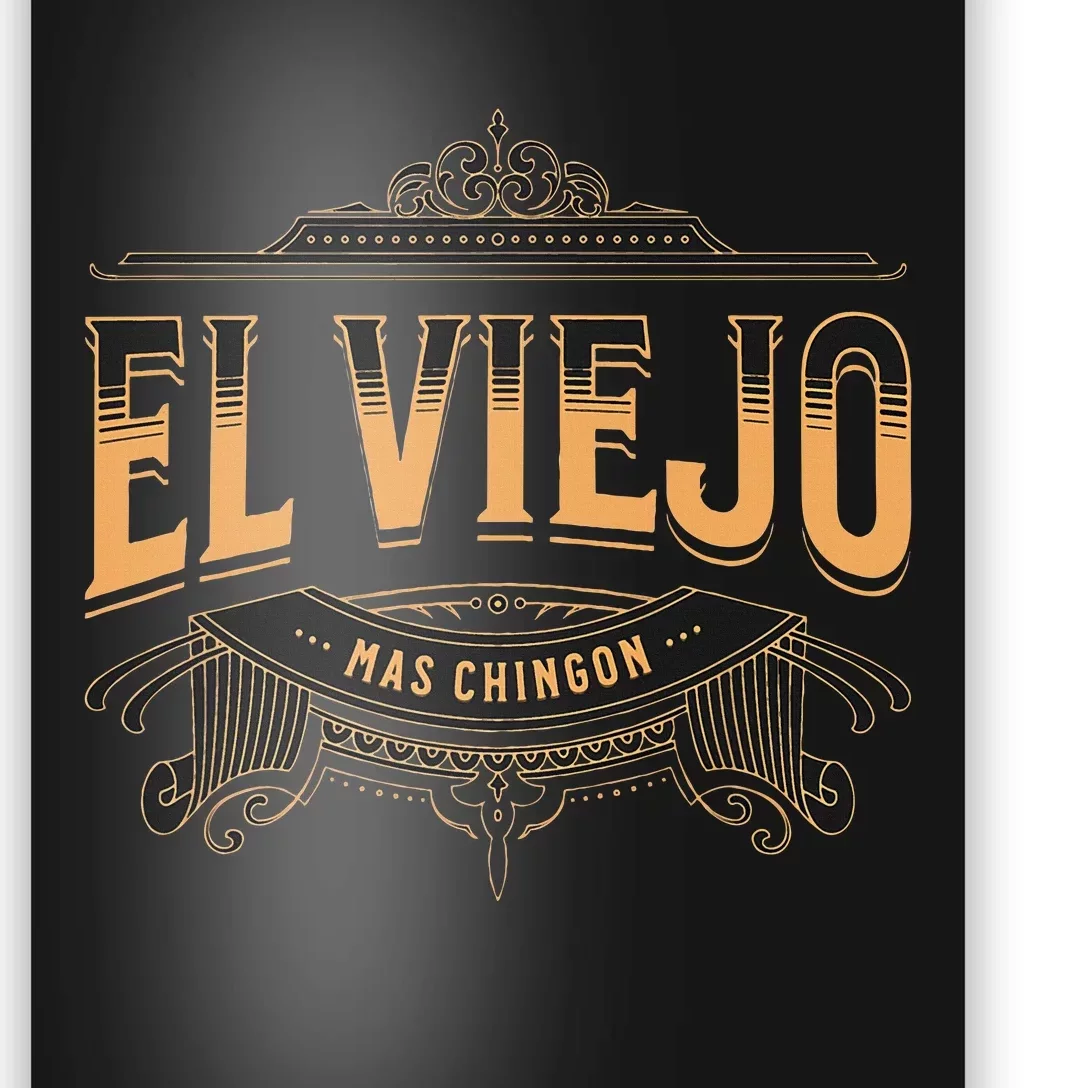 El Viejo Mas Chingon Poster