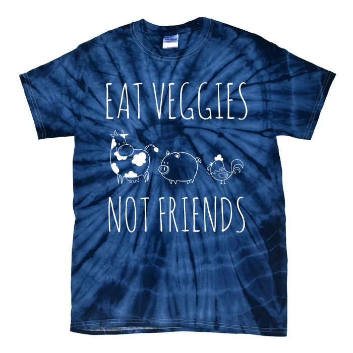 Eat Veggies Not Friends Vegan Vegetarian Tie-Dye T-Shirt