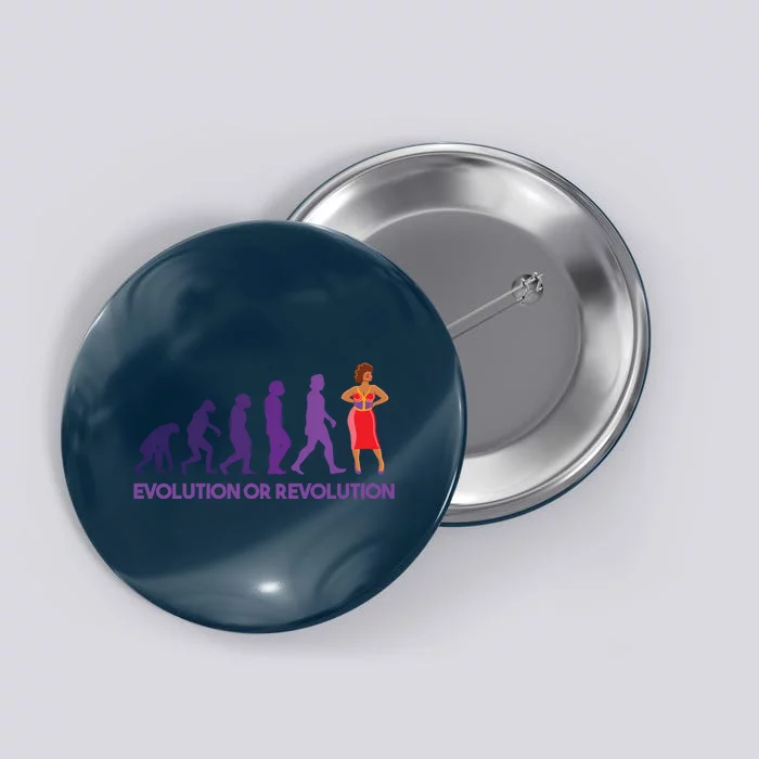 Evolution Or Revolution Button