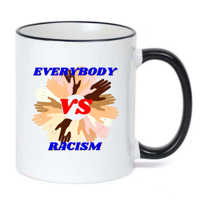 Everybody Vs. Racism Civil Rights Black Color Changing Mug