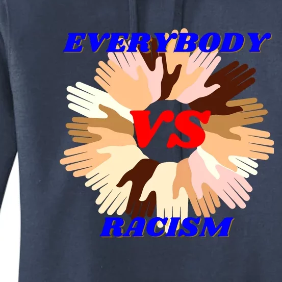 Everybody Vs. Racism Civil Rights Women's Pullover Hoodie