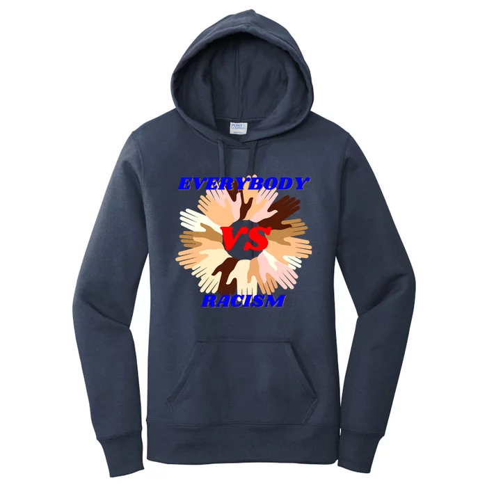 Everybody Vs. Racism Civil Rights Women's Pullover Hoodie